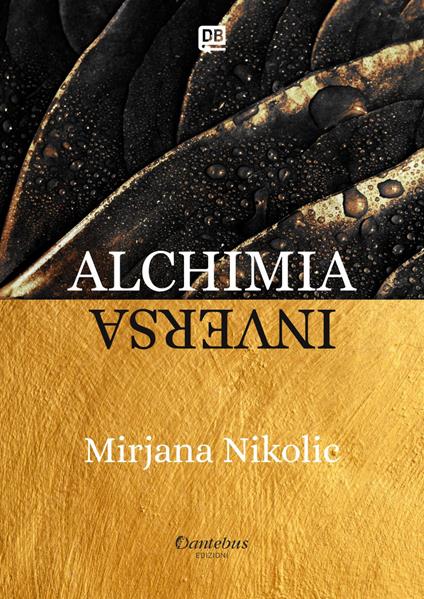 Alchimia inversa - Mirjana Nikolic - ebook