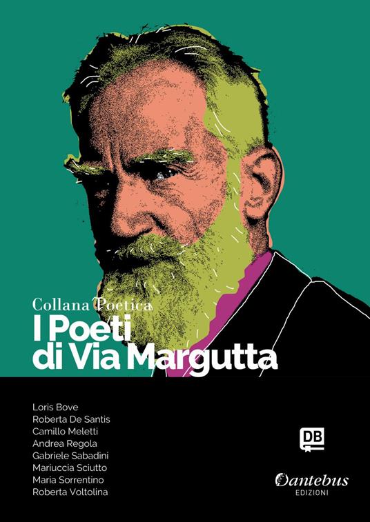 I poeti di Via Margutta. Collana poetica. Vol. 84 - Loris Bove,Roberta De Santis,- Mariuccia Sciutto,Camillo Meletti - ebook