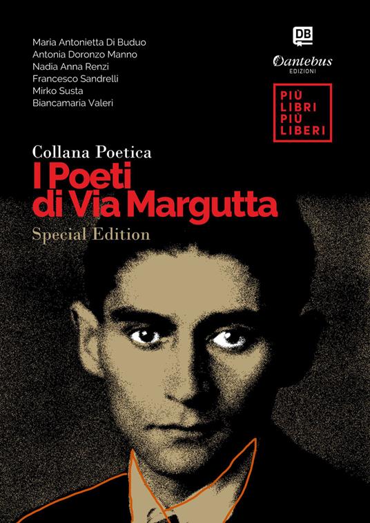 I poeti di Via Margutta. Special edition - Maria Antonietta Di Buduo,Nadia Anna Renzi,Francesco Sandrelli,Mirko Susta - ebook