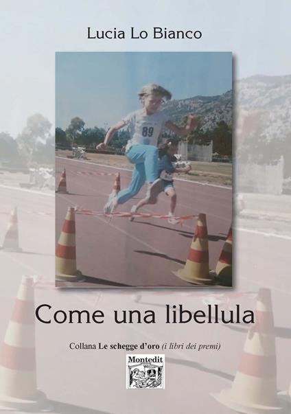 Come una libellula - Lucia Lo Bianco - copertina