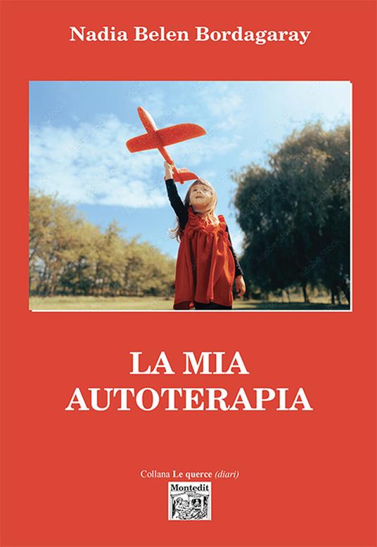 La mia autoterapia - Nadia Belen Bordagaray - copertina