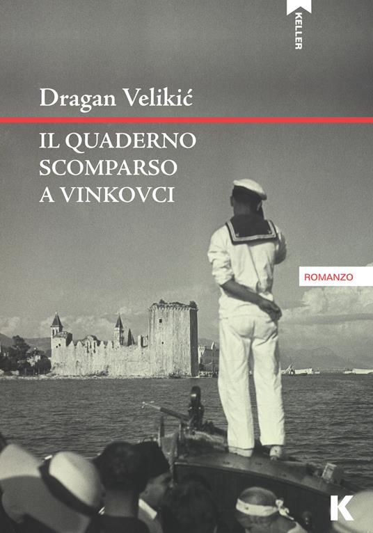Il quaderno scomparso a Vinkovci - Dragan Velikic - copertina