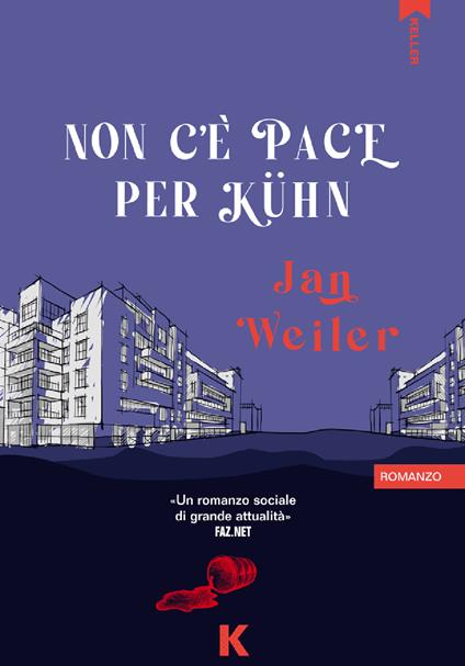 Non c'è pace per Kühn - Jan Weiler - copertina