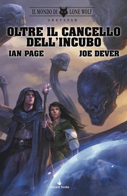 Oberon il Mago. Oltre il cancello dell'incubo. Serie Greystar. Vol. 3 - Joe Dever,Ian Page - copertina