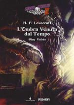 L'ombra venuta dal tempo. Choose Cthulhu II. Vol. 6