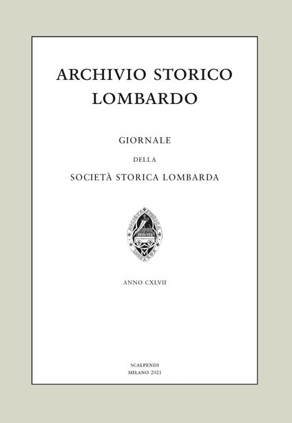 Archivio storico lombardo. Giornale della Societ storica lombarda