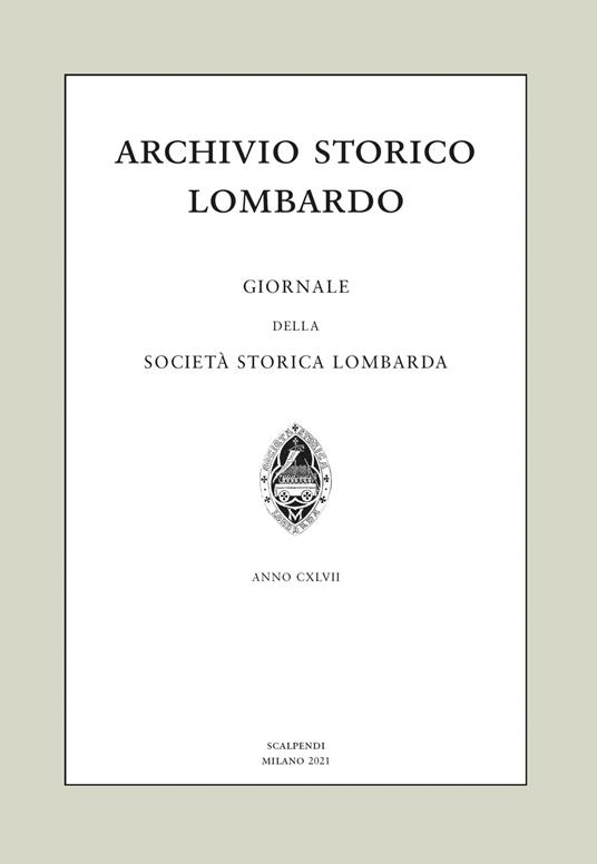 Archivio storico lombardo. Giornale della Societ storica lombarda