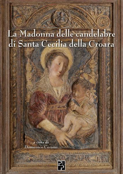 La Madonna delle candelabre di Santa Cecilia della Croara - copertina