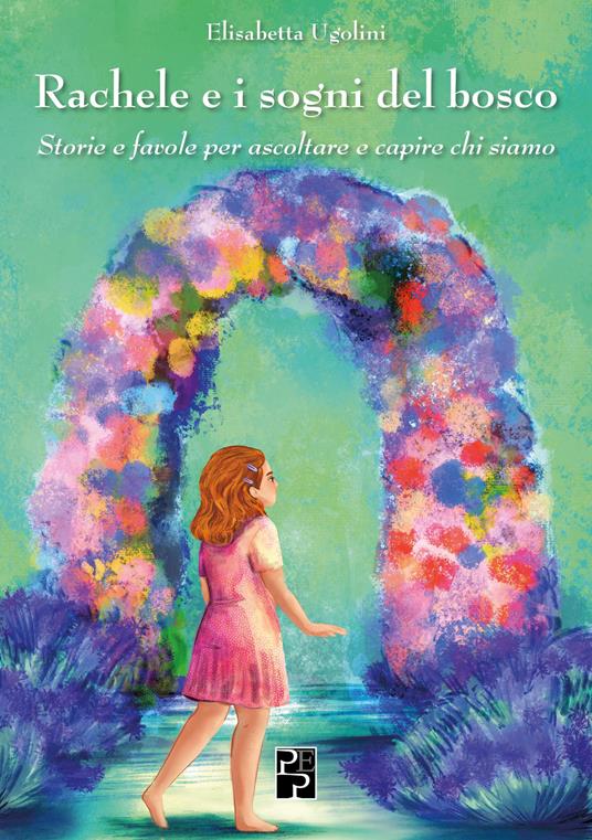 Rachele e i sogni del bosco - Elisabetta Ugolini - copertina