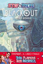 Blackout. L'ultimo mondo. Timeport