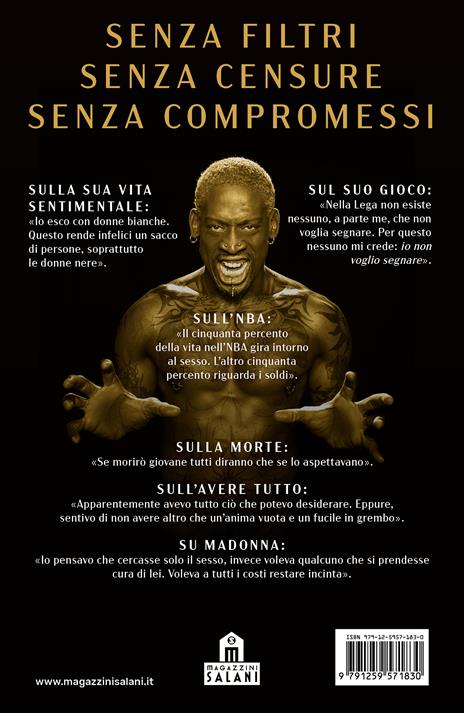 Bad as I wanna be. La mia filosofia - Dennis Rodman - 4