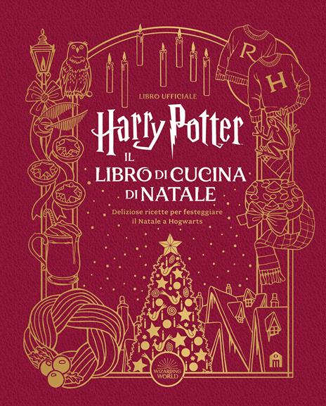 Harry Potter. Il libro di cucina di Natale - J.K. Rowling,Wizarding World - copertina