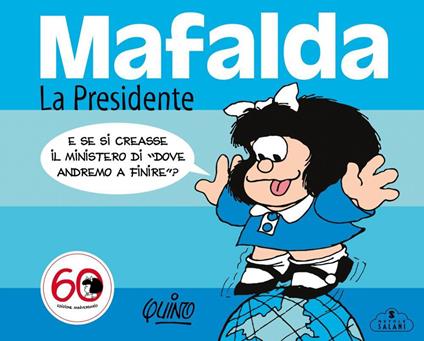 Mafalda. La presidente - Quino - ebook