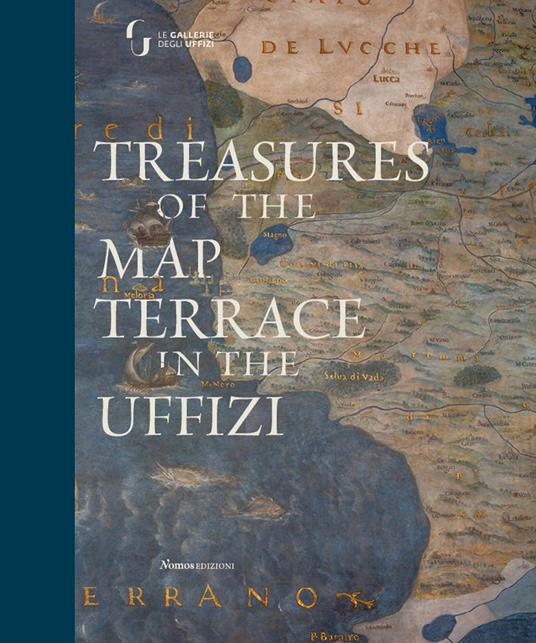 Treasures of the map terrace in the Uffizi. Ediz. illustrata - copertina