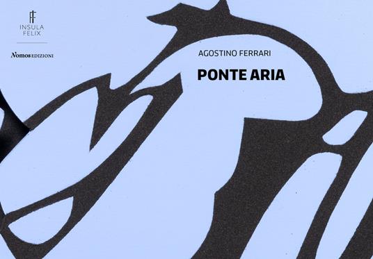 Agostino Ferrari. Ponte aria - copertina