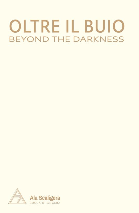 Oltre il buio-Beyond the darkness. Ediz. bilingue - copertina