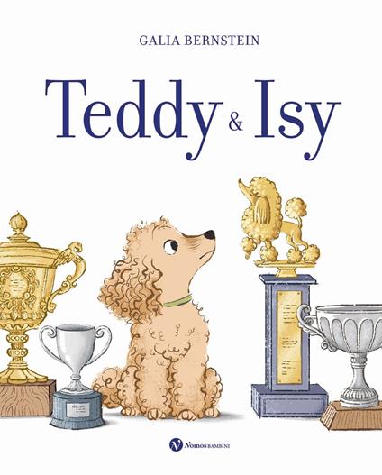Teddy & Isy. Ediz. a colori - Galia Bernstein - copertina