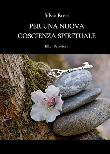Per una nuova coscienza spirituale - Silvio Rossi - copertina
