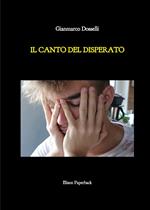 Il canto del disperato