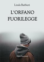 L' orfano fuorilegge