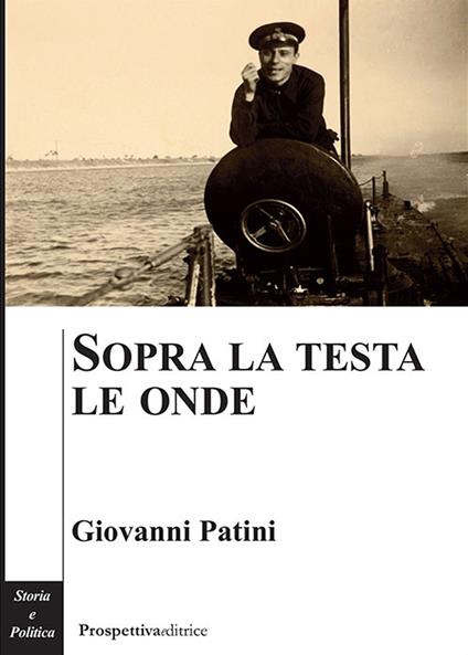 Sopra la testa le onde - Giovanni Patini - copertina