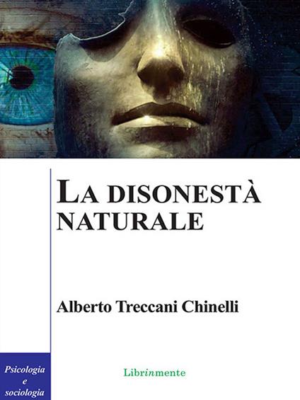 La disonestà naturale - Treccani Chinelli, Alberto - Ebook - EPUB2 con  Adobe DRM | IBS