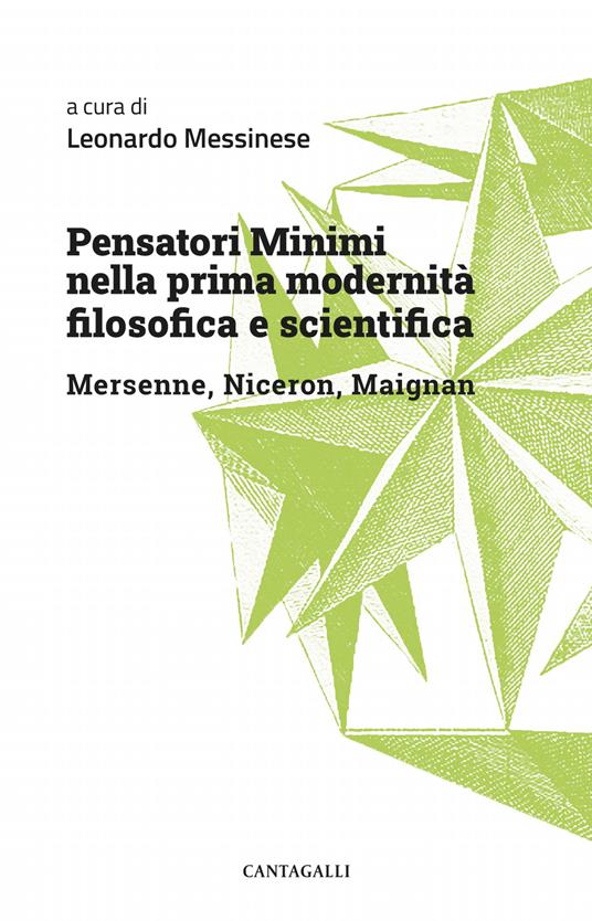 Pensatori minimi nella prima modernità filosofica e scientifica. Mersenne, Niceron, Maignan - copertina