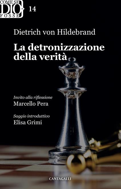 La detronizzazione della verità - Dietrich von Hildebrand - copertina