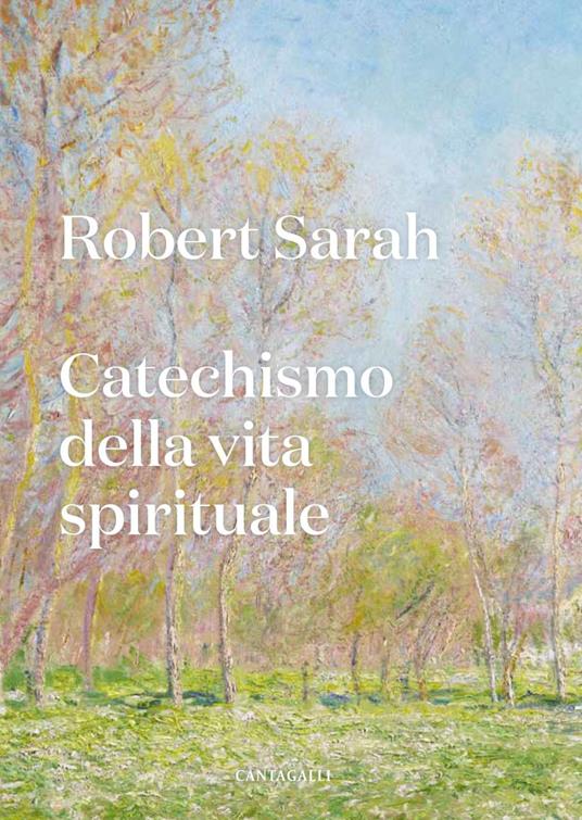 Catechismo della vita spirituale - Robert Sarah,Davide Riserbato - ebook