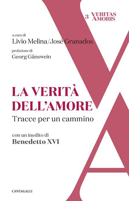 La verità dell'amore. Tracce per un cammino - copertina