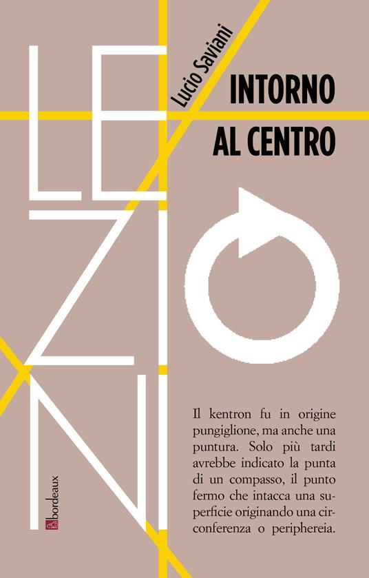 Intorno al centro - Lucio Saviani - copertina