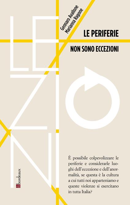 Le periferie non sono eccezioni - Gennaro Avallone,Marianna Ragone - copertina