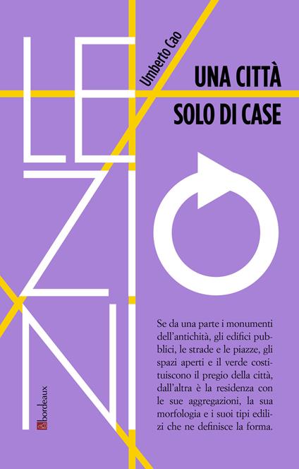 Una città solo di case - Umberto Cao - ebook