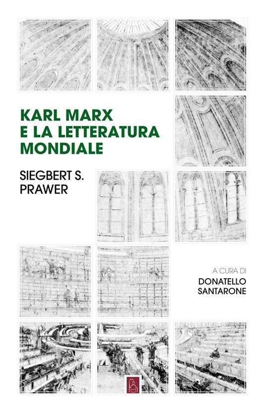 Karl Marx e la letteratura mondiale - Prawer, Siegbert Salomon - Ebook -  EPUB2 con DRMFREE | IBS