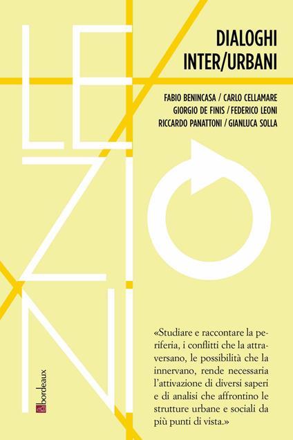 Dialoghi inter/urbani - Fabio Benincasa,Carlo Cellamare,Giorgio De Finis,Federico Leoni - ebook