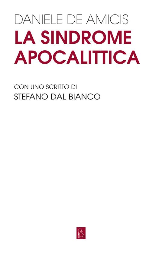 La sindrome apocalittica - Daniele De Amicis - copertina