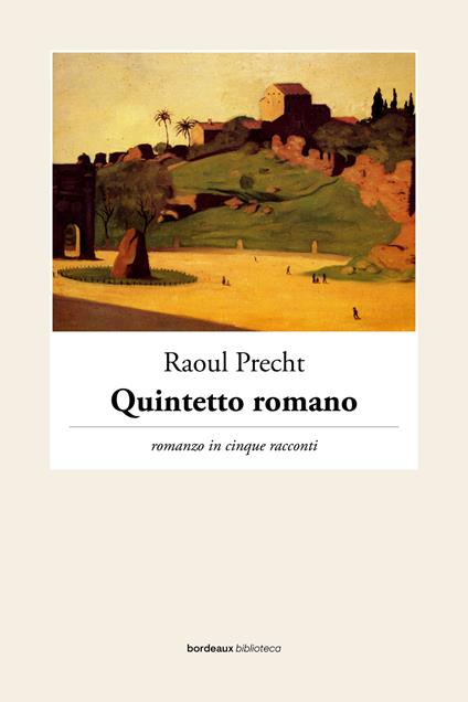 Quintetto romano - Raoul Precht - ebook