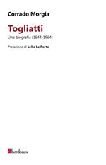 Togliatti. Una biografia (1944-1964)