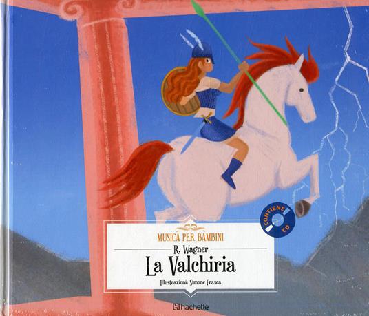 La valchiria. Con CD-Audio - W. Richard Wagner - copertina