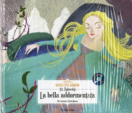 La bella addormentata. Con CD-Audio - Pëtr Ilic Cajkovskij - copertina