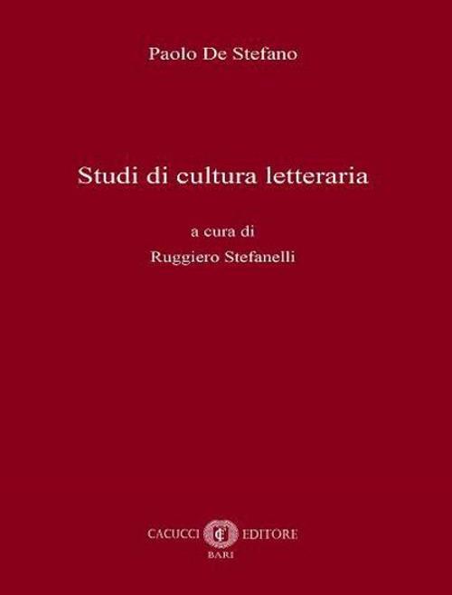 Studi di cultura letteraria - Paolo De Stefano - copertina