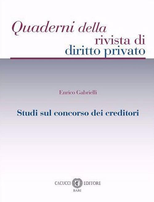 Studi sul concorso dei creditori - Enrico Gabrielli - copertina
