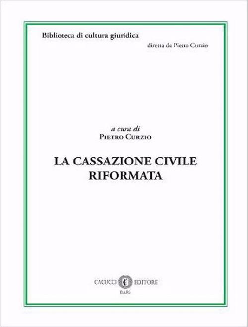 La Cassazione civile riformata - copertina