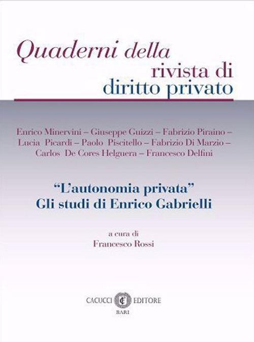 «L'autonomia privata». Gli studi di Enrico Gabrielli - copertina