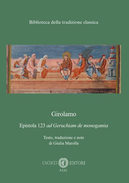 Epistola 123 «ad Geruchiam de monogamia» - Girolamo - copertina