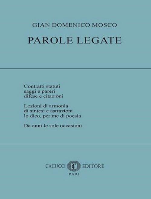 Parole legate. Nuova ediz. - Gian Domenico Mosco - copertina