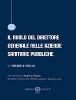 Il ruolo del direttore generale nelle aziende sanitarie pubbliche