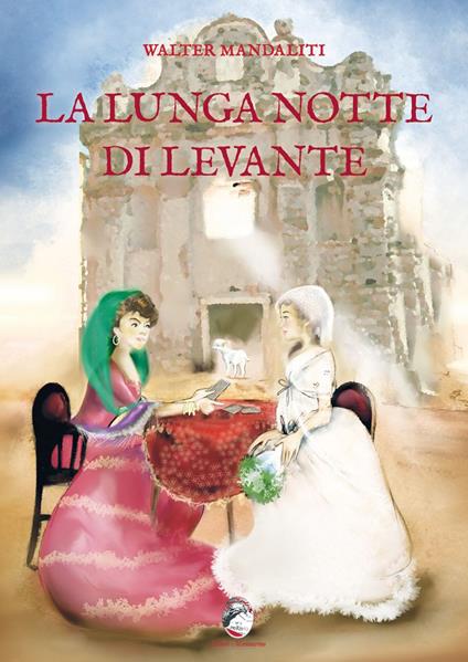 La lunga notte di levante - Walter Mandaliti - copertina