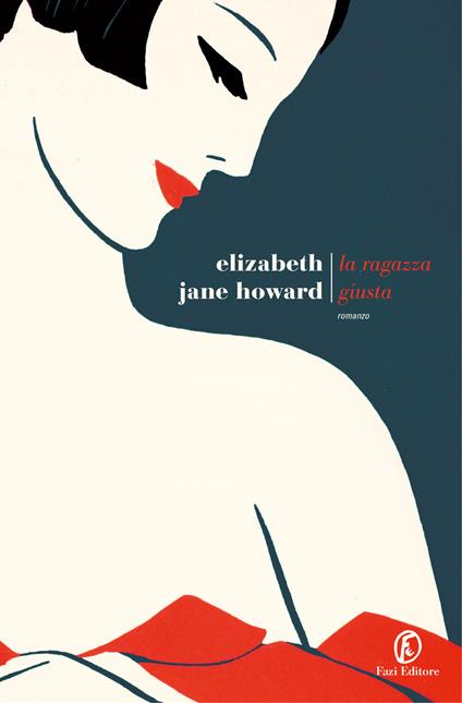 La ragazza giusta - Elizabeth Jane Howard - copertina