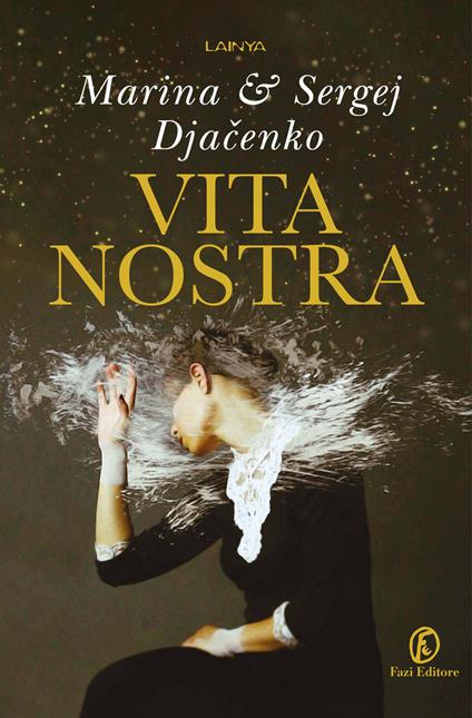 Vita Nostra - Marina Djačenko,Sergej Djačenko - copertina